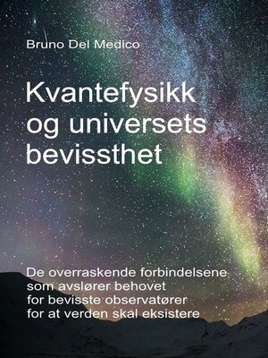 cover image of Kvantefysikk og universets bevissthet